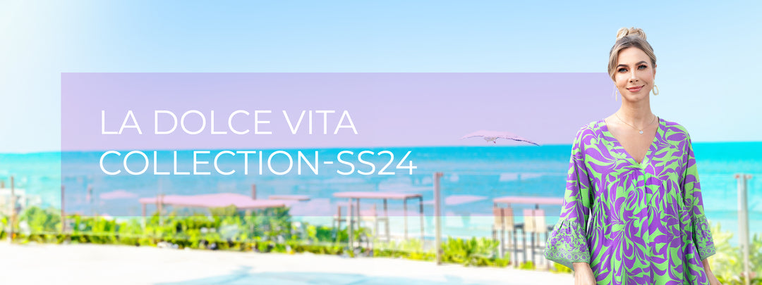 La Dolce Vita Collection - 2024